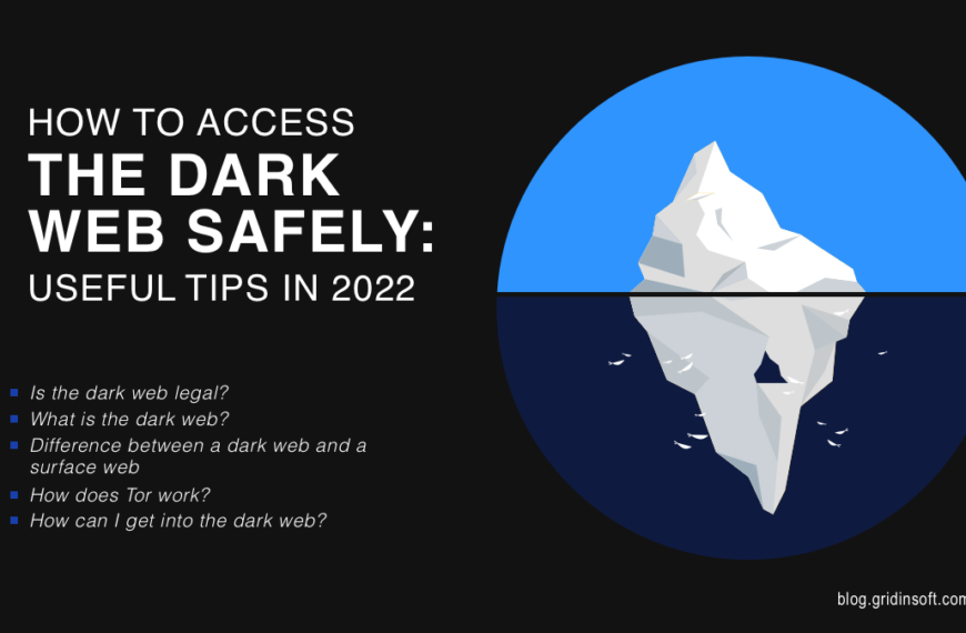 How to Access the Dark Web Safely: Useful Tips