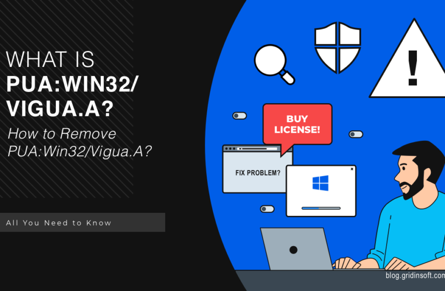 What is PUA:Win32/Vigua.A?