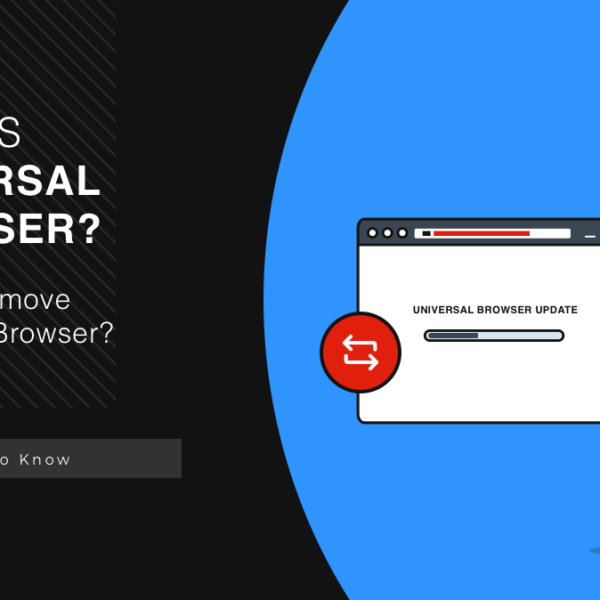 What is Universal Browser?